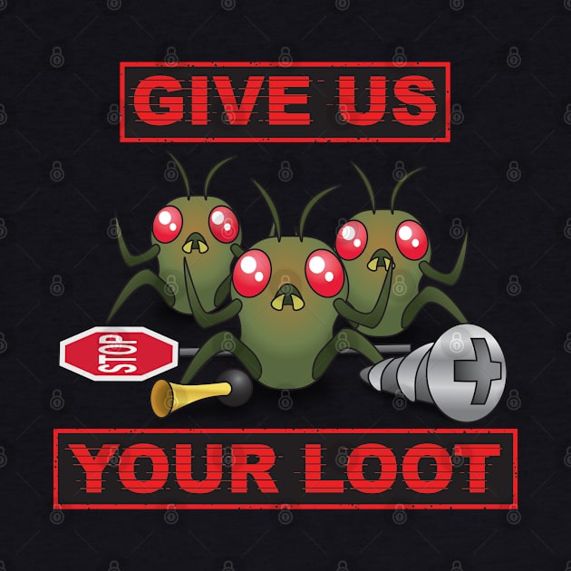 Loot Bugs by ThompsonTom Tees